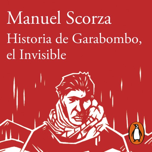 Historia de Garabombo, el invisible