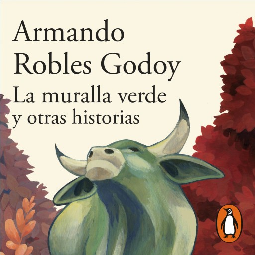 La muralla verde y otras historias