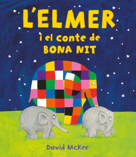 L'Elmer. Un conte - L'Elmer i el conte de bona nit