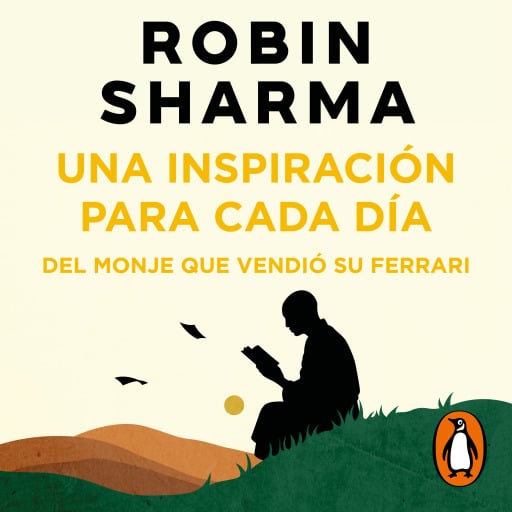 Una inspiración para cada día de El monje que vendió su Ferrari