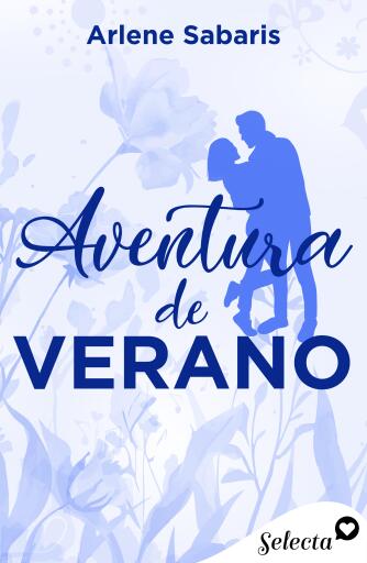 Portada del libro «Aventura de verano», de Arlene Sabaris