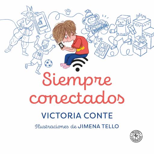 Portada del libro «Siempre conectados», de Victoria Conte
