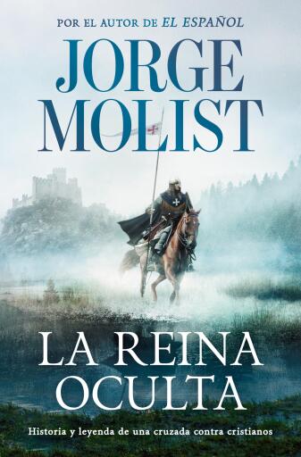 Portada del libro «La reina oculta», de Jorge Molist