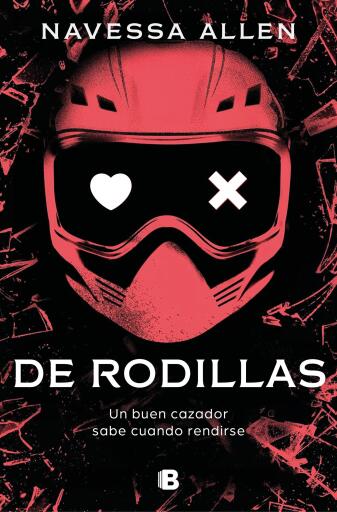 Portada del libro «De rodillas (Adéntrate en la oscuridad 2)», de Navessa Allen