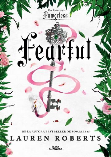 Portada del libro «Fearful. Una historia de Powerless (Saga Powerless 3.5)», de Lauren Roberts