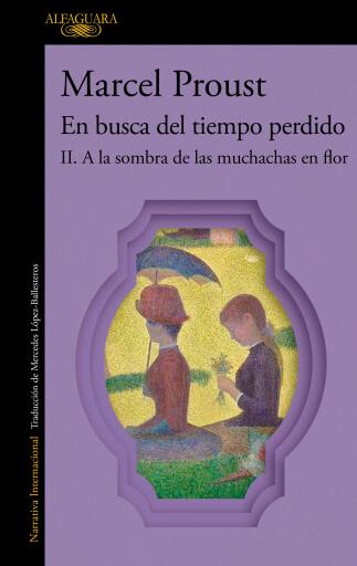 A la sombra de las muchachas en flor (En busca del tiempo perdido 2)