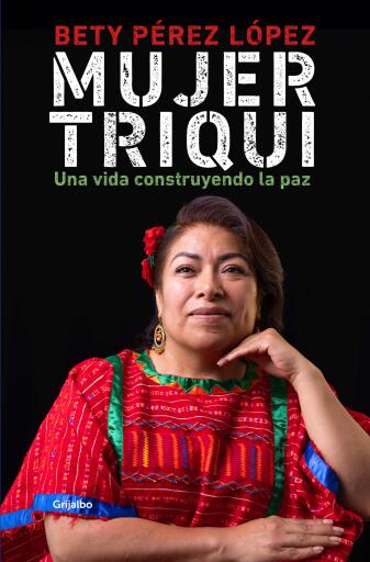Portada del libro «Mujer Triqui», de Bety Pérez López