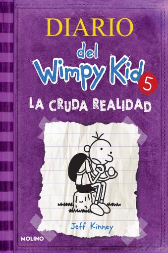 Diario del Wimpy Kid 5 - La cruda realidad / The Ugly Truth