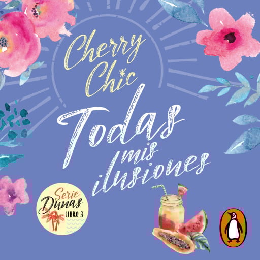 Todas mis ilusiones (Dunas 3)