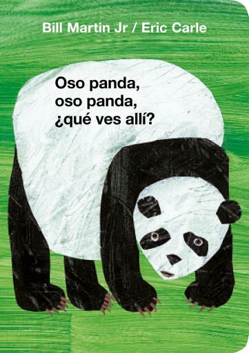 Oso panda, oso panda, ¿qué ves allí? (Colección Eric Carle)