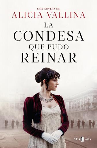 Portada del libro «La condesa que pudo reinar», de Alicia Vallina