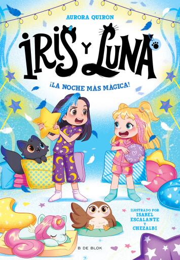 Iris y Luna: cuidadoras de cachorritos mágicos 5 - ¡La noche más mágica!
