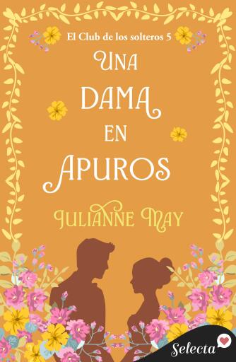 Una dama en apuros (El club de los solteros 5)