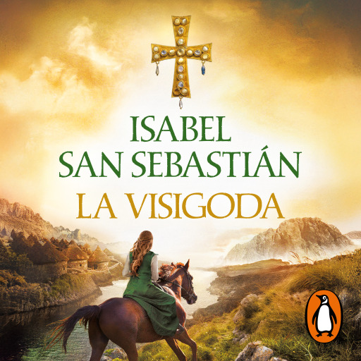 La visigoda (Saga de la Reconquista)
