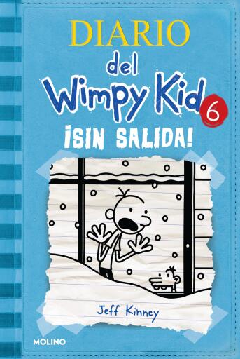 Diario del Wimpy Kid 6 - ¡Sin salida! / Cabin Fever
