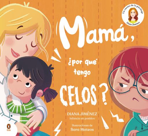 Mamá, ¿por qué tengo celos?