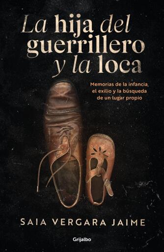 La hija del guerrillero y la loca