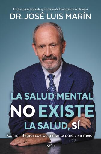 La salud mental no existe. La salud, sí