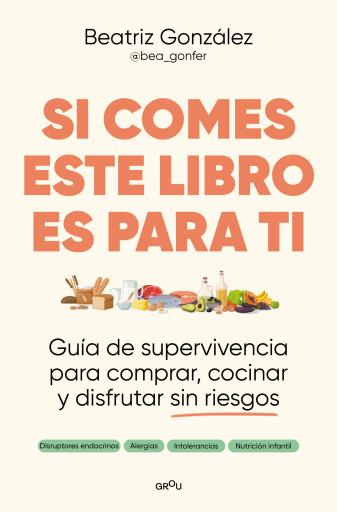 Si comes este libro es para ti