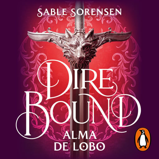 Dire Bound. Alma de lobo