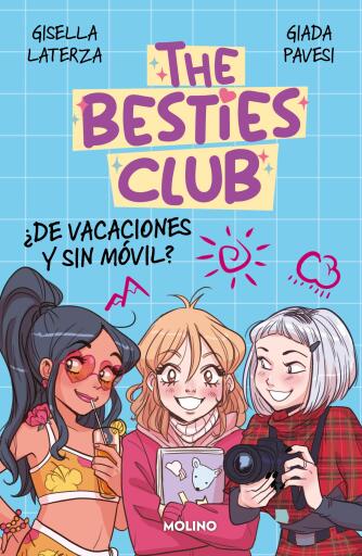 The Besties Club - ¿De vacaciones y sin móvil?