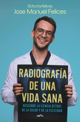 Radiografía de una vida sana