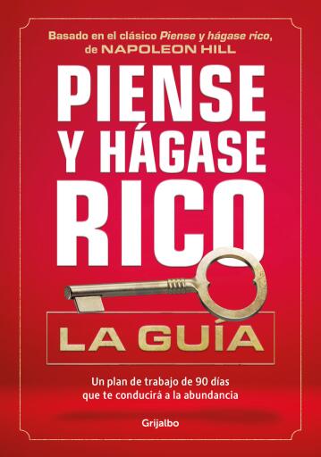 Piense y hágase rico: la guía