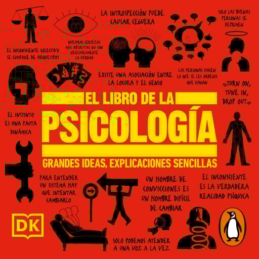 El libro de la psicología (Grandes ideas, explicaciones sencillas)
