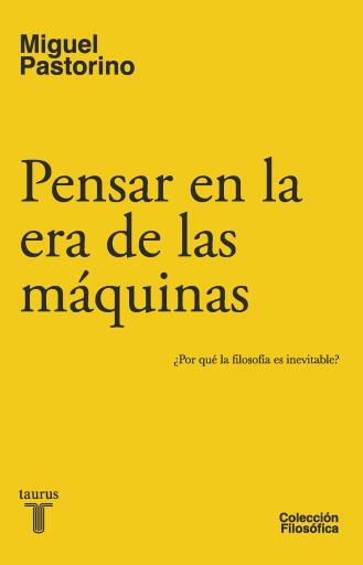 Pensar en la era de las máquinas