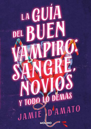 Guía del buen vampiro: sangre, novios y todo lo demás