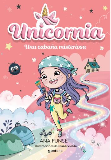 Unicornia 15 - Una cabaña misteriosa