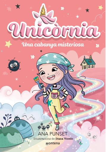 Unicòrnia 15 - Una cabanya misteriosa