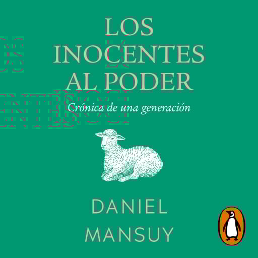 Los inocentes al poder