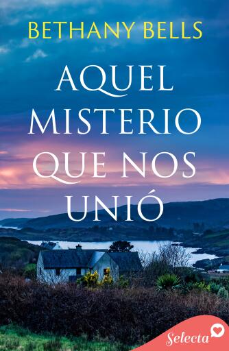 Aquel misterio que nos unio