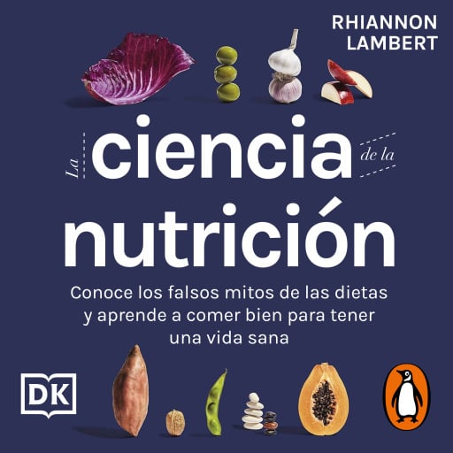 La ciencia de la nutrición