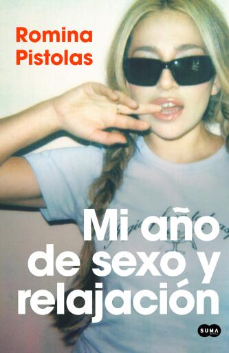 Mi año de sexo y relajación