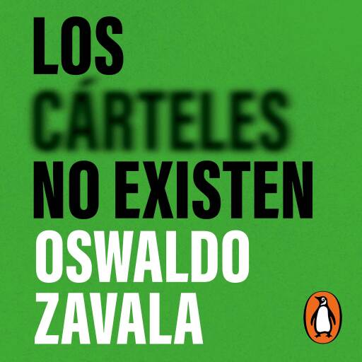 Los cárteles no existen