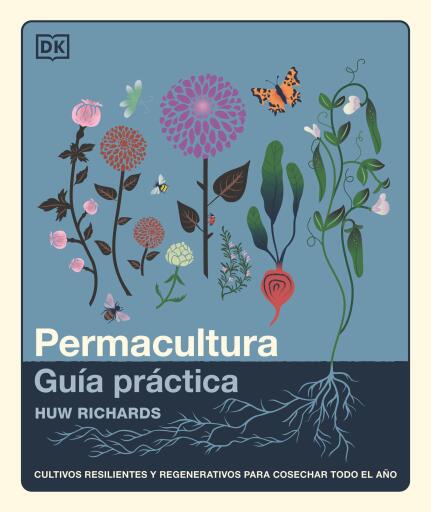 Permacultura: Guía práctica