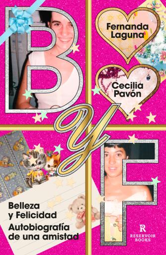Belleza y felicidad. Autobiografía de una amistad