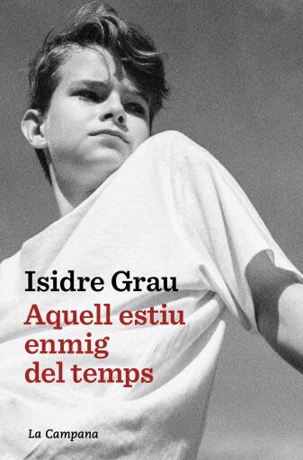 Aquell estiu enmig del temps