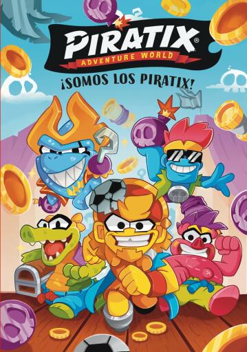 Piratix. Primeras lecturas 1 - ¡Somos los Piratix!