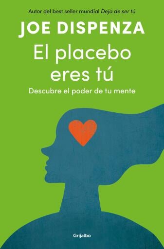 El placebo eres tú
