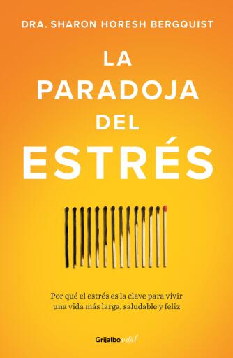 La paradoja del estrés