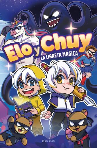 Elo y Chuy - La libreta mágica