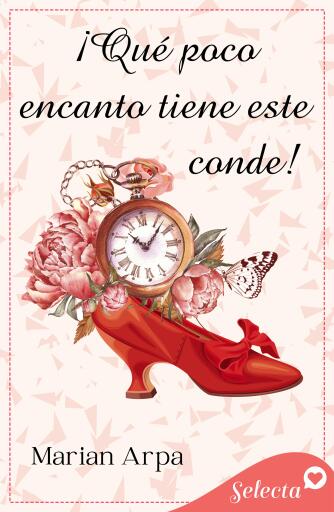 ¡Qué poco encanto tiene este conde! (Bellesmoke 1)
