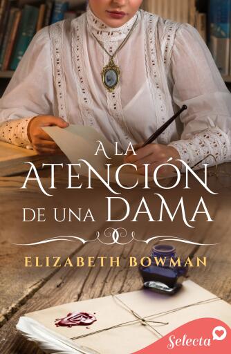 Portada del libro «A la atención de una dama», de Elizabeth Bowman
