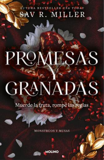 Portada del libro «Promesas y granadas (Monstruos y musas 1)», de Sav R. Miller