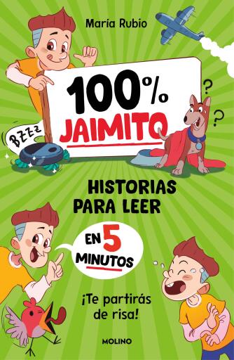 Portada del libro «100% Jaimito. Historias para leer en 5 minutos», de María Rubio