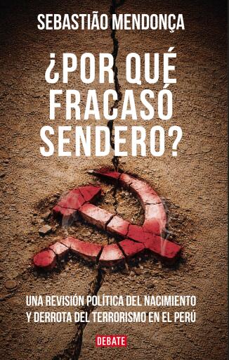 ¿Por qué fracasó Sendero?
