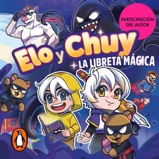 Elo y Chuy - La libreta mágica